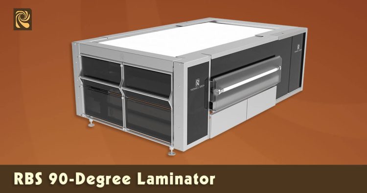 New RBS 90° Laminator Offers Smaller Footprint, Flexibility, Easier Sanitation + More